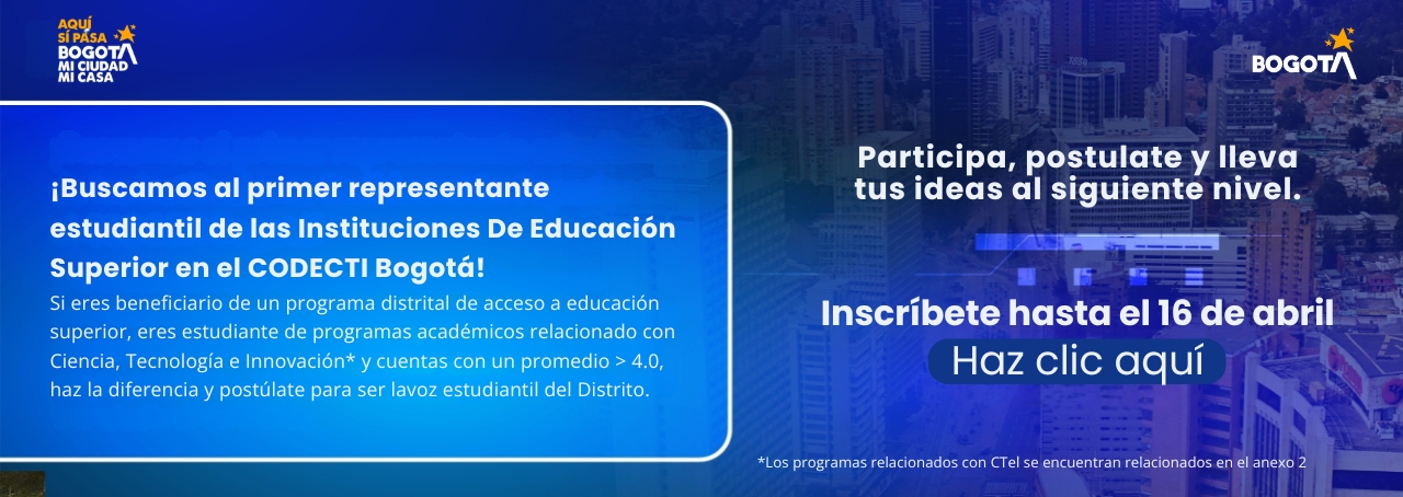 buscamos-al-primer-representante-estudiantil-de-las-instituciones-de-educacion-superior-en-el-codecti-bogota-si-eres-beneficiario-de-un-programa-distrital-de-acceso-a-educacion-superior