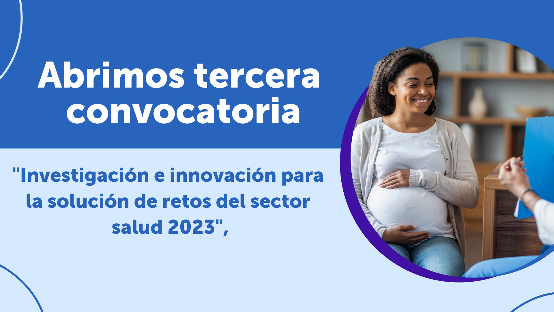 INVESTIGACIÓN E INNOVACIÓN PARA LA SOLUCIÓN DE RETOS DEL SECTOR SALUD-2023