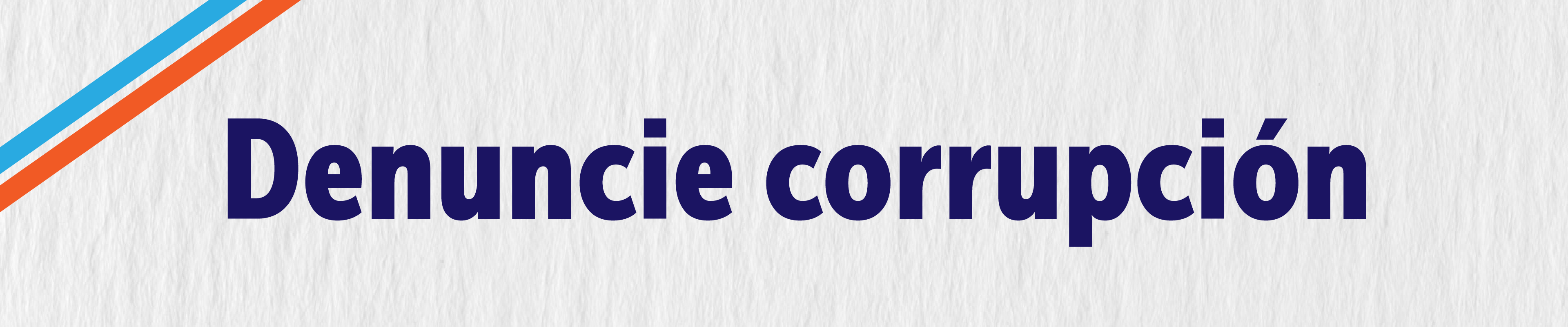 Denuncie Corrupción