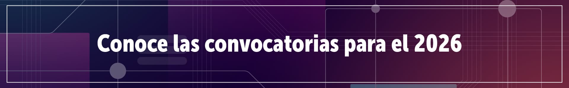 Conoce las convocatorias ATENEA 2026