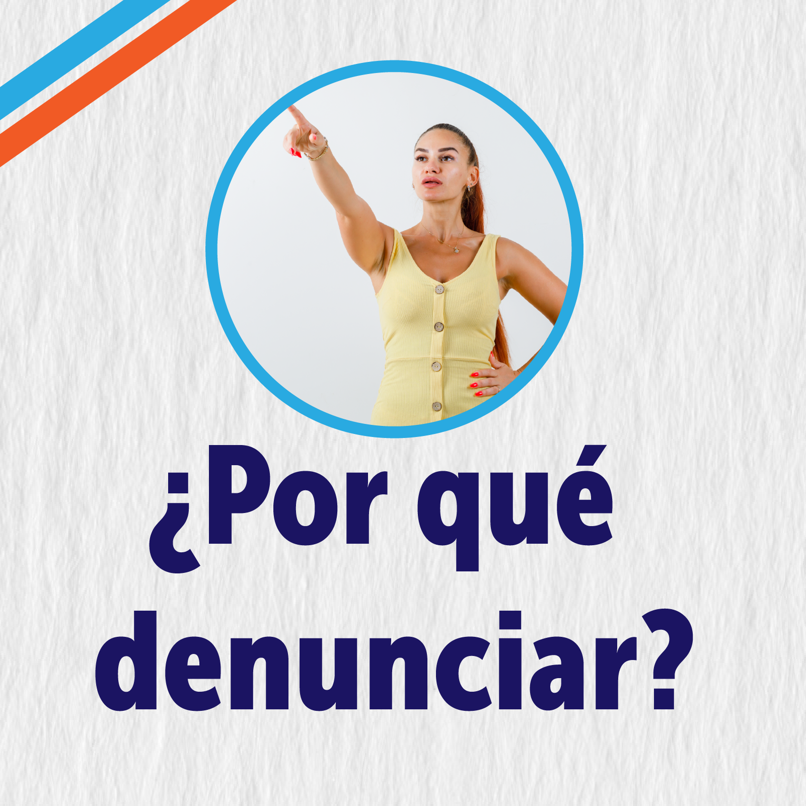 ¿Por que denunciar?