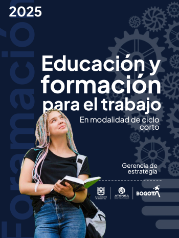 Educación y formación para el trabajo. En modalidad de ciclo corto