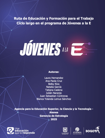 Ruta de Educación y Formación para el Trabajo. Ciclo largo en el programa de Jóvenes a la E