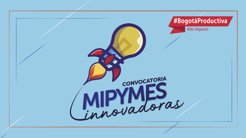 Convocatoria Mipymes Innovadoras