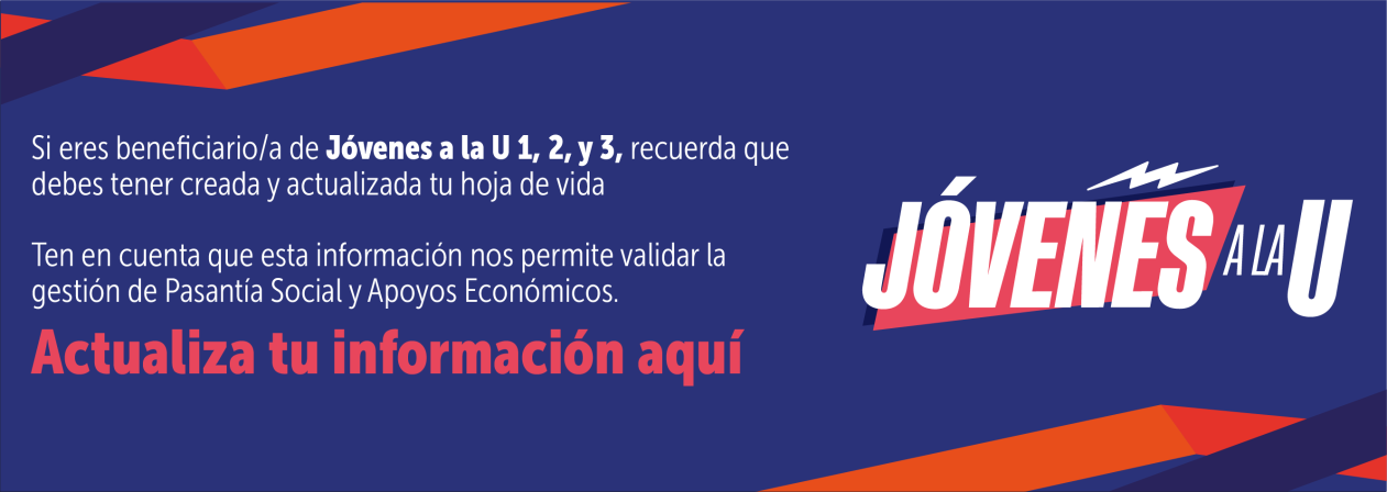 Actualiza tu información si eres beneficiario/a del programa Jóvenes a la U