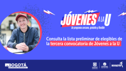 Resultados preliminares línea de admisión especial ampliada - Tercera convocatoria de Jóvenes a la U