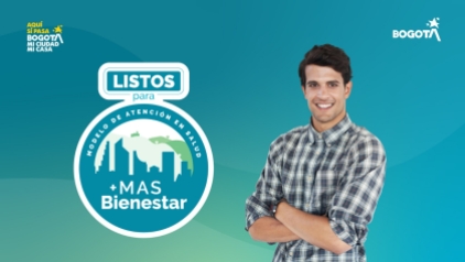 Bogotá impulsa desde los barrios las soluciones que transforman la salud, con la convocatoria LISTOS para MAS Bienestar